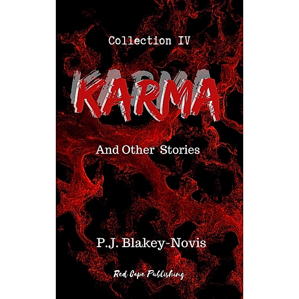 Karma & Other Stories, P. J. Blakey-Novis