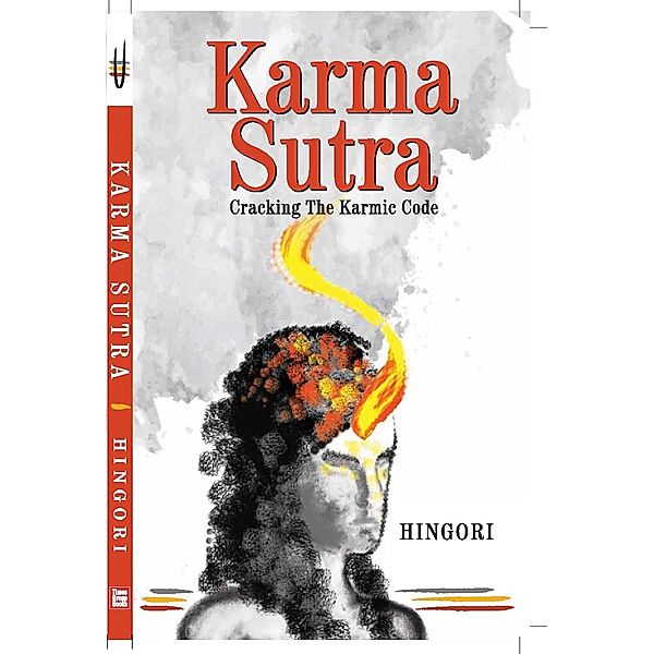 Karma Sutra - Cracking the Karmic Code, Hingori Sutras