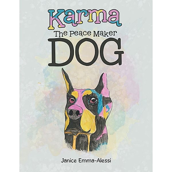 Karma the Peace Maker Dog, Janice Emma-Alessi