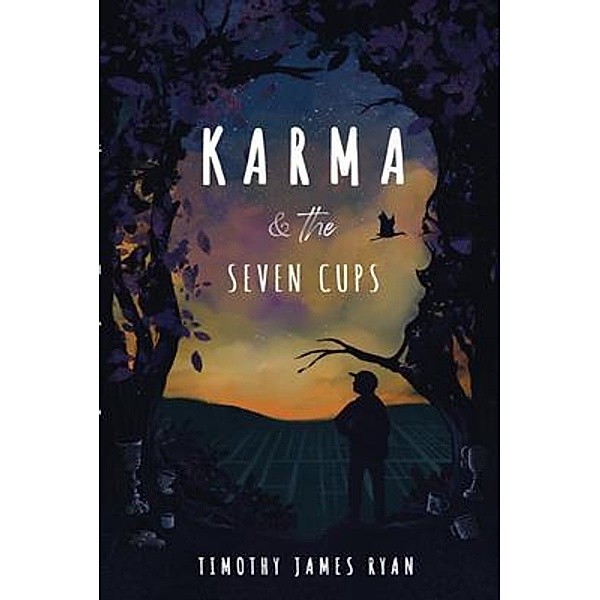 Karma & The Seven Cups, Timothy James Ryan