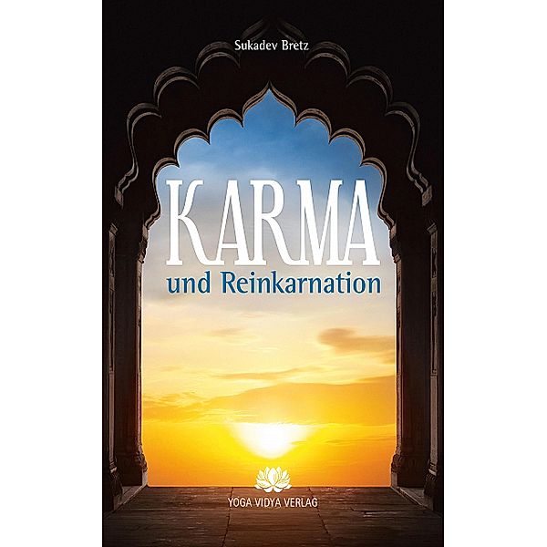 Karma und Reinkarnation, Sukadev Volker Bretz