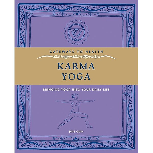 Karma Yoga, Joss Guin