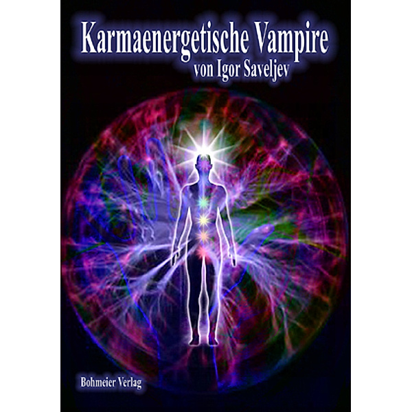 Karmaenergetische Vampire, Igor Saveljev