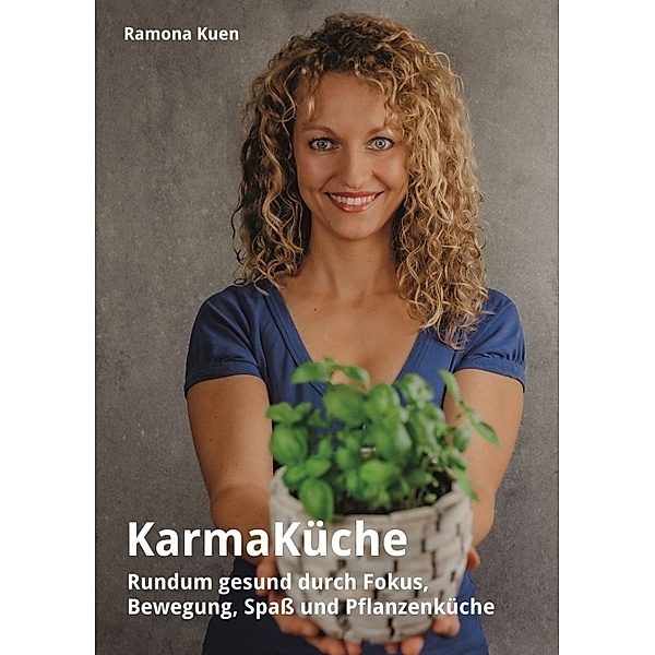 KarmaKüche, Ramona Kuen