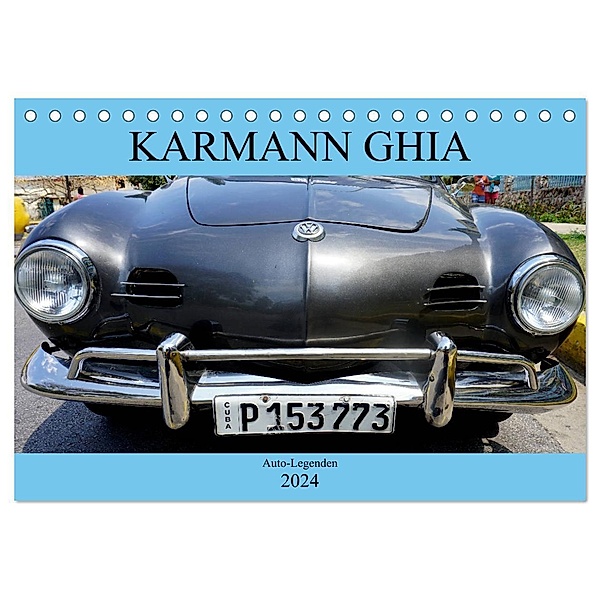 KARMANN GHIA - Auto-Legenden (Tischkalender 2024 DIN A5 quer), CALVENDO Monatskalender, Henning von Löwis of Menar