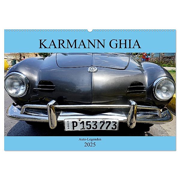 KARMANN GHIA - Auto-Legenden (Wandkalender 2025 DIN A2 quer), CALVENDO Monatskalender, Calvendo, Henning von Löwis of Menar