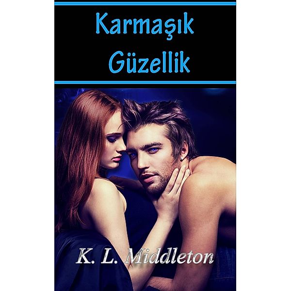 Karmasik Güzellik, K. L. Middleton