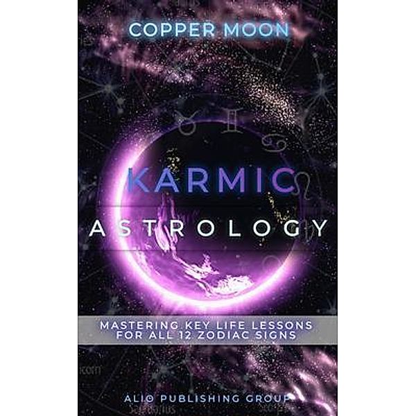 Karmic Astrology / MASTERS OF METAPHYSICS, Copper Moon