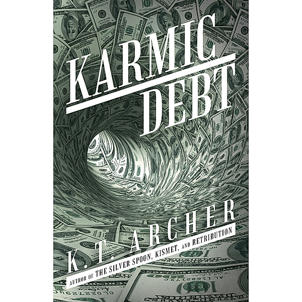 Karmic Debt, K. T. Archer