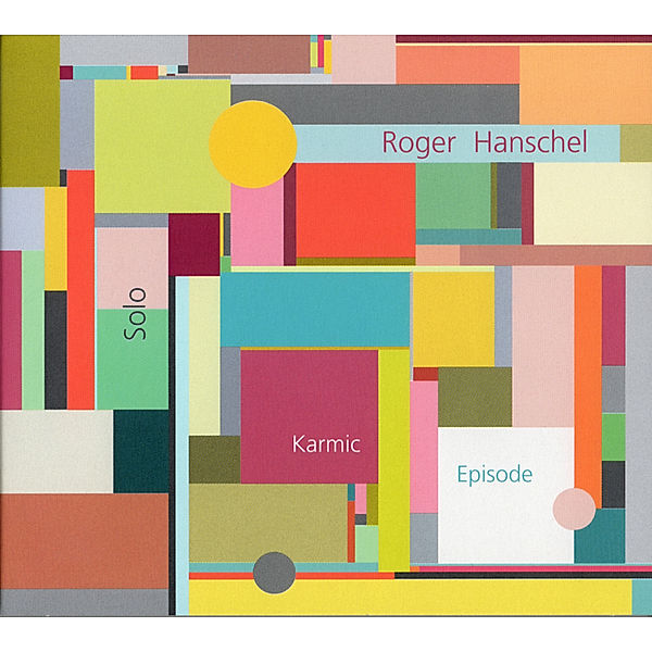 Karmic Episode, Roger Hanschel