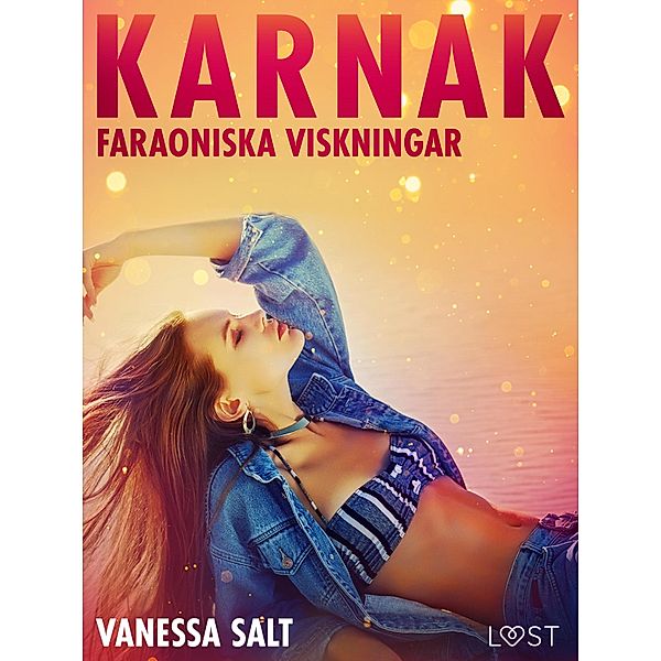 Karnak: Faraoniska viskningar, Vanessa Salt