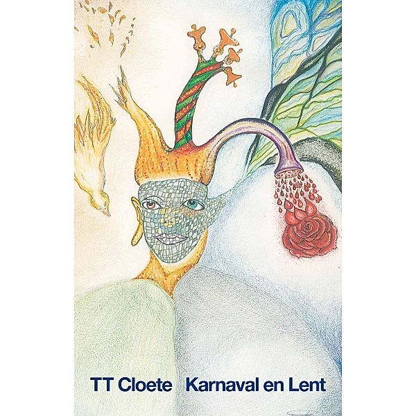 Karnaval en lent, T. T. Cloete