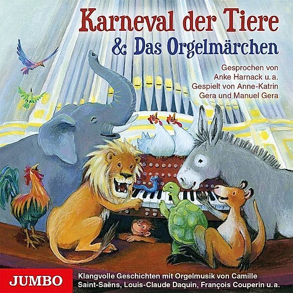 Karneval der Tiere & Das Orgelmärchen,1 Audio-CD