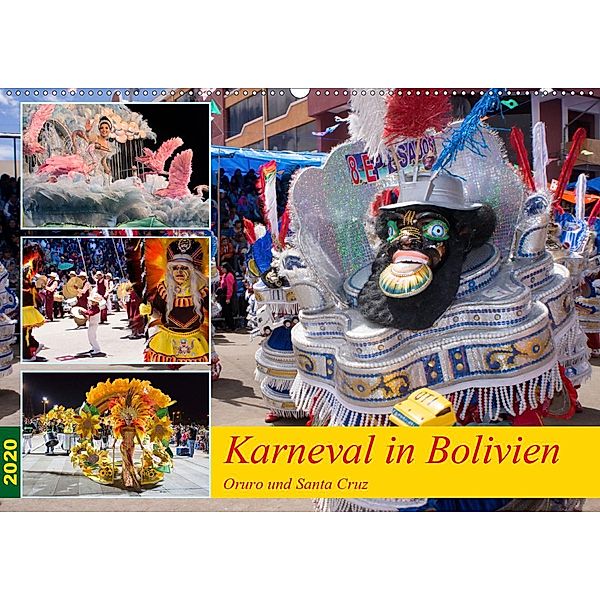 Karneval in Bolivien. Oruro - Santa Cruz (Wandkalender 2020 DIN A2 quer), Tobias Indermuehle