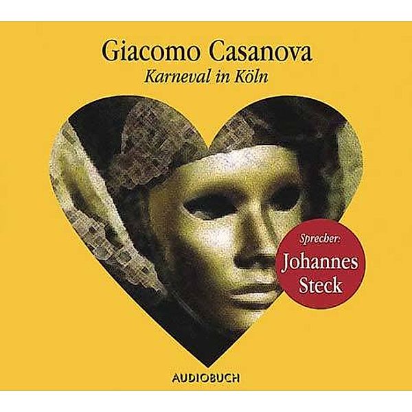 Karneval in Köln, 1 Audio-CD, Giacomo Casanova