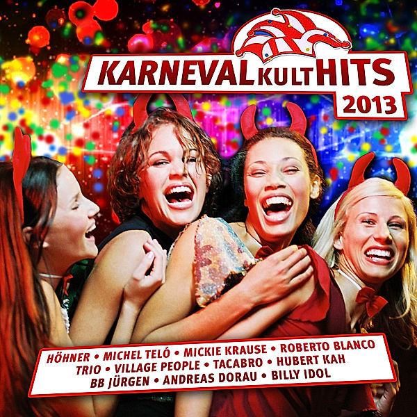 Karneval Kult Hits 2013, Diverse Interpreten