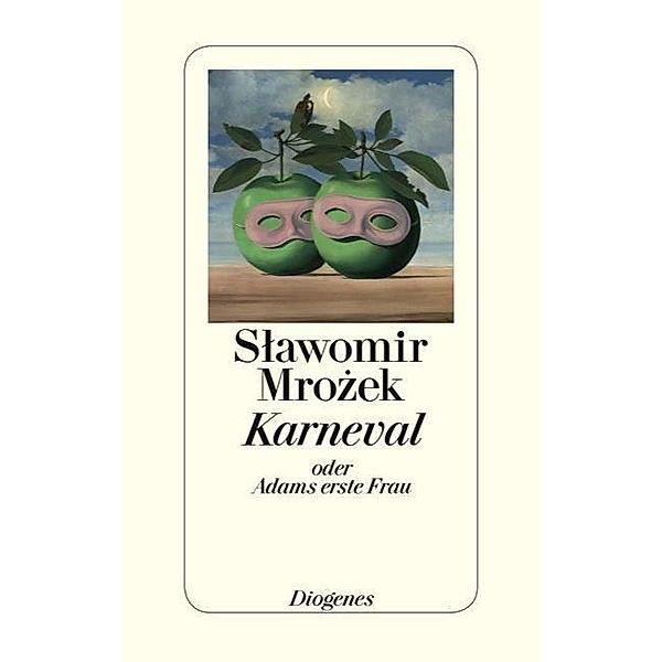 Karneval oder Adams erste Frau, Slawomir Mrozek