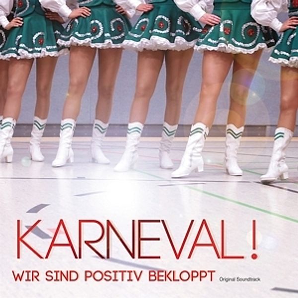 Karneval! Wir sind positiv bekloppt, Diverse Interpreten