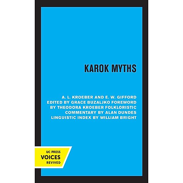 Karok Myths, A. L. Kroeber, E. W. Gifford