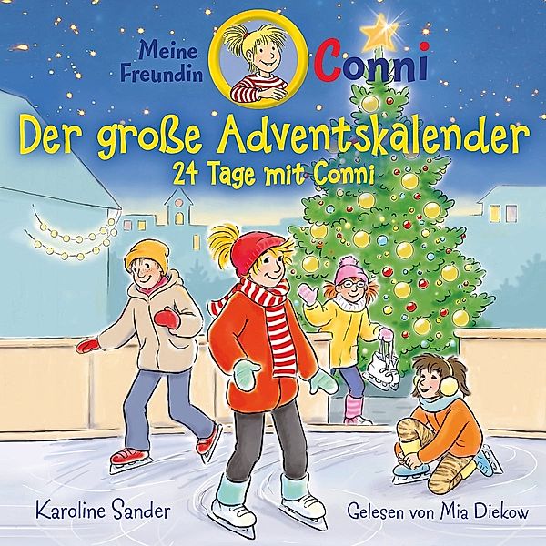 Karoline Sander: Conni - Der Grosse Adventskalender, Conni