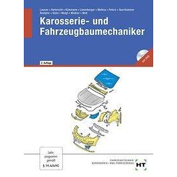 Karosserie- und Fahrzeugbaumechaniker, m. DVD-ROM, Patricia Harbrecht, Gerald Kütemann, Gerd Lausen, Frank Lünenberger, Peter Melkus, Manfred Peters, Querhammer