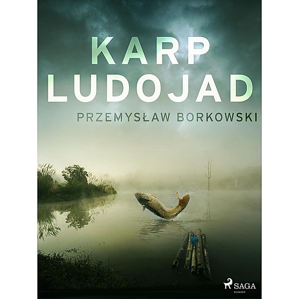 Karp ludojad, Przemyslaw Borkowski