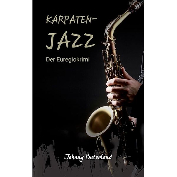 Karpaten-Jazz, Johnny Buterland