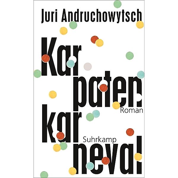 Karpatenkarneval, Juri Andruchowytsch