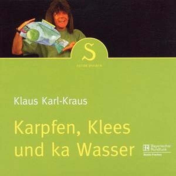 Karpfen, Kless und ka Wasser, Klaus Karl Kraus