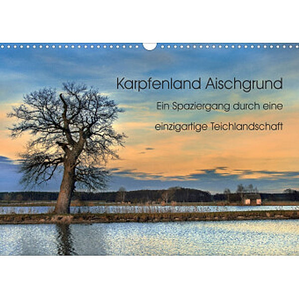 Karpfenland Aischgrund (Wandkalender 2022 DIN A3 quer), silvimania