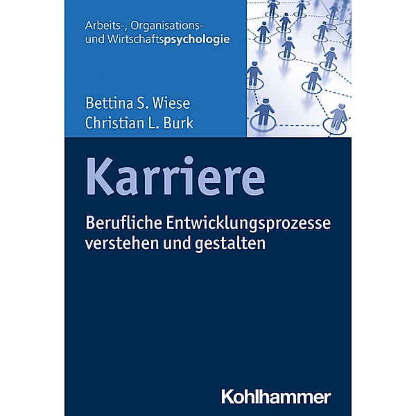 Karriere, Bettina S. Wiese, Christian L. Burk