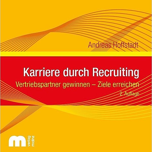 Karriere durch Recruiting,Audio-CD, Andreas Hoffstadt