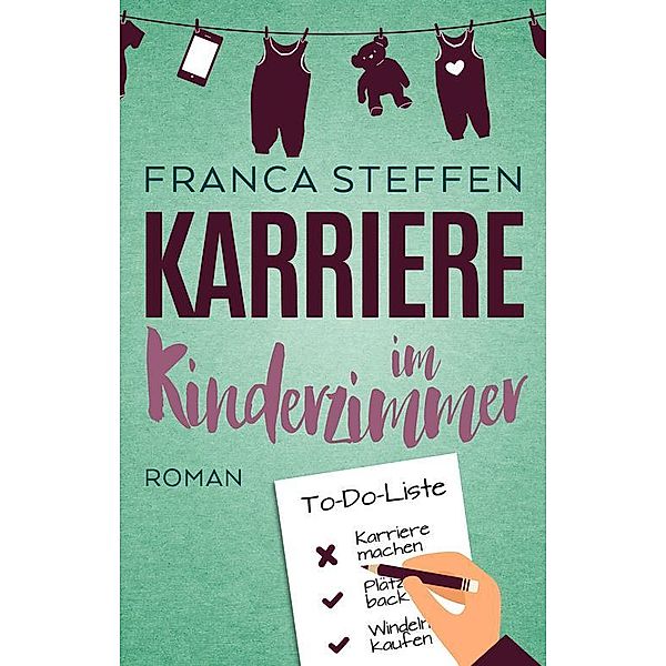 Karriere im Kinderzimmer, Franca Steffen