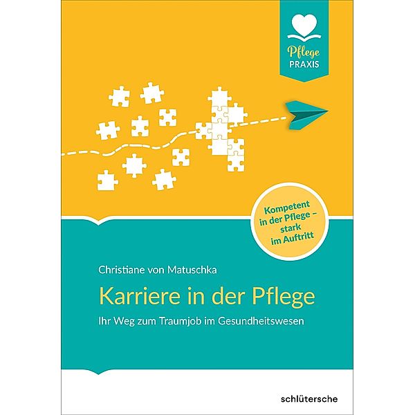 Karriere in der Pflege / Pflege Praxis, Christiane von Matuschka