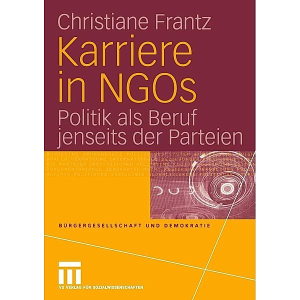 Karriere in NGOs / Bürgergesellschaft und Demokratie Bd.22, Christiane Frantz