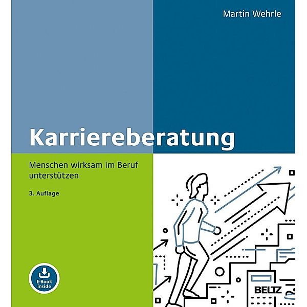 Karriereberatung, m. 1 Buch, m. 1 E-Book, Martin Wehrle