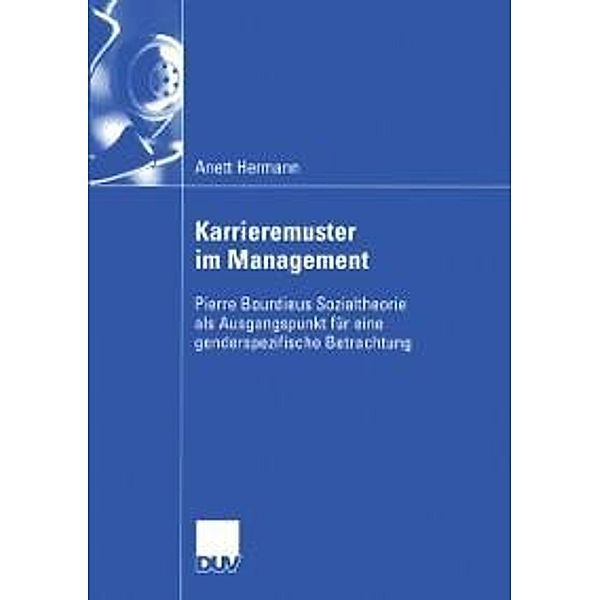 Karrieremuster im Management, Anett Hermann