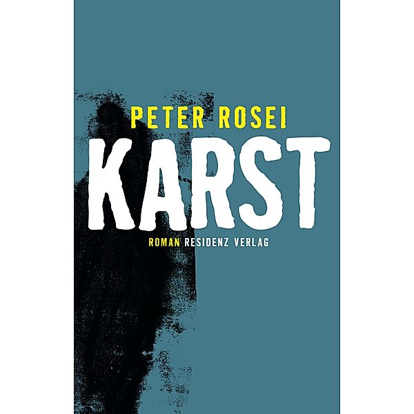 Karst, Peter Rosei