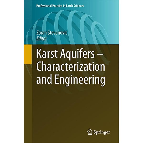 Karst Aquifers - Characterization and Engineering / Professional Practice in Earth Sciences