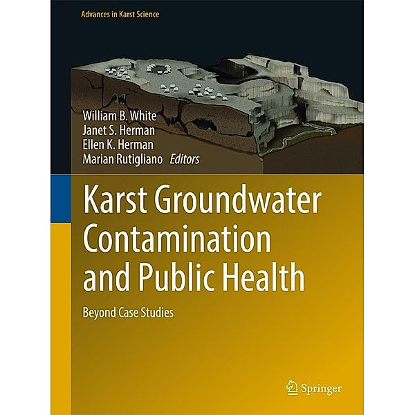 Karst Groundwater Contamination and Public Health / Advances in Karst Science