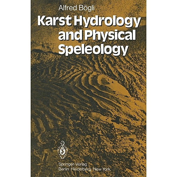 Karst Hydrology and Physical Speleology, A. Bögli