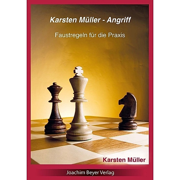 Karsten Müller - Angriff, Karsten Müller
