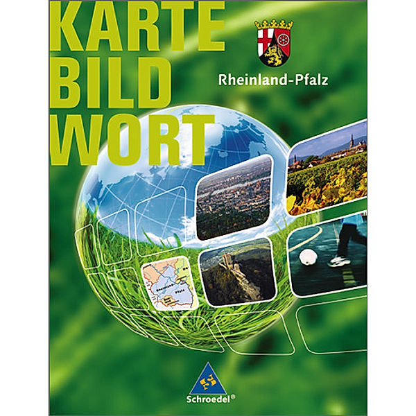 Karte Bild Wort: Grundschulatlanten - Ausgabe 2008, Wilfried Thielecke, Hans-Arno Steinbrecher, Angelika Rettinger, Lothar Meutsch