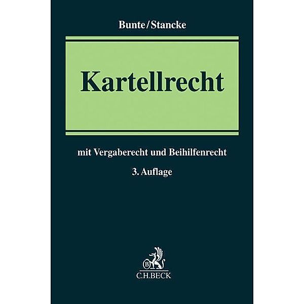 Kartellrecht, Hermann-Josef Bunte, Fabian Stancke