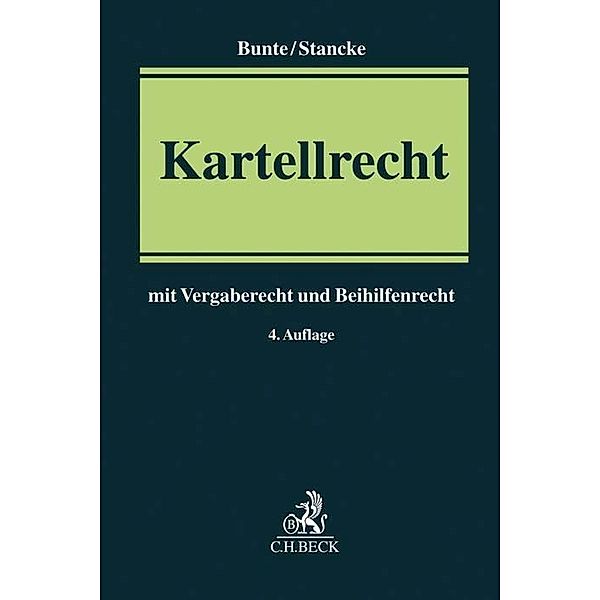 Kartellrecht, Hermann-Josef Bunte, Fabian Stancke