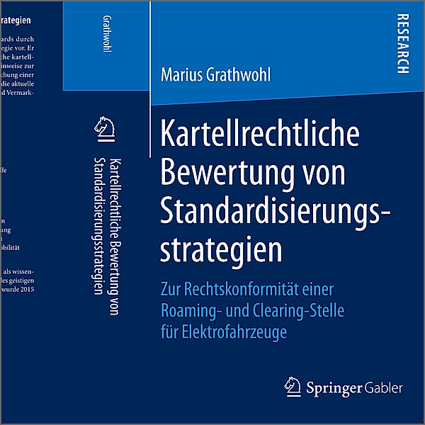 Kartellrechtliche Bewertung von Standardisierungsstrategien, Marius Grathwohl