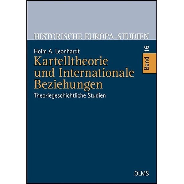 Kartelltheorie und Internationale Beziehungen, Holm A. Leonhardt