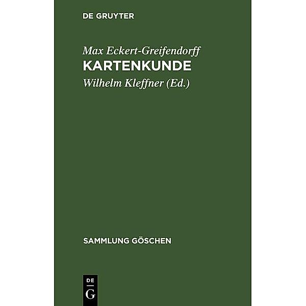 Kartenkunde / Sammlung Göschen Bd.30, Max Eckert-Greifendorff