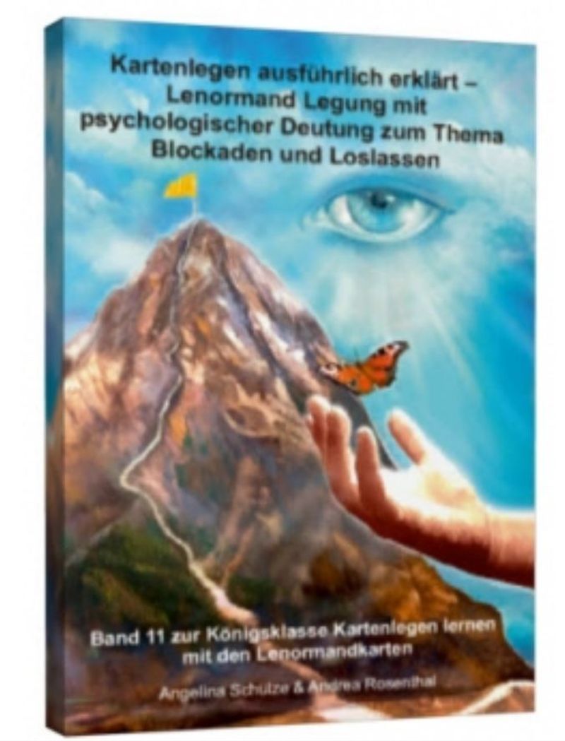 Kartenlegen ausführlich erklärt - Lenormand-Legung mit psychologischer  Deutung zum Thema Blockaden und Loslassen Buch