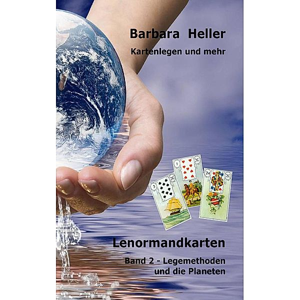 Kartenlegen und mehr Band 2, Barbara Heller